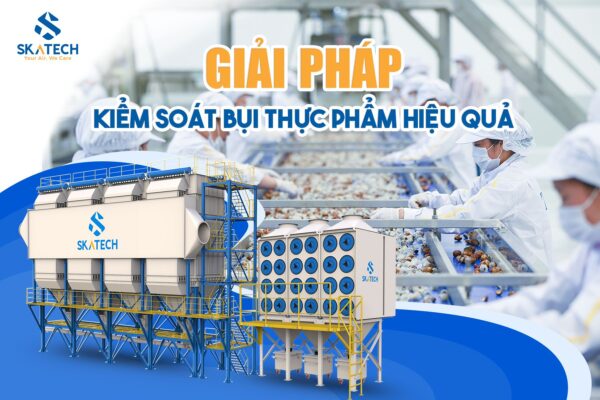 xu_ly_bui_thuc_pham